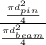 \frac{\frac{\pi d^{2}_{pin}}{4}}{\frac{\pi d^{2}_{beam}}{4}}