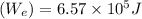 (W_e)=6.57\times 10^5 J