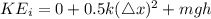 KE_{i}=0+0.5k(\triangle x)^{2}+mgh