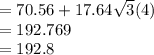= 70.56+17.64\sqrt{3}(4)\\=192.769\\=192.8