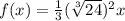 f(x)=\frac{1}{3}(\sqrt[3]{24})^2 x