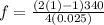 f = \frac{(2(1) - 1) 340}{4(0.025)}
