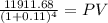 \frac{11911.68}{(1 + 0.11)^{4} } = PV