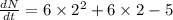 \frac{dN}{dt}=6\times 2^2+6\times 2-5
