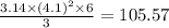 \frac{3.14 \times(4.1)^{2}\times 6 }{3} =105.57