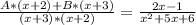 \frac{A*(x+2) + B*(x+3)}{(x+3)*(x+2)} = \frac{2x-1}{x^2+5x+6}