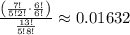 \frac{\left(\frac{7!}{5!2!}\cdot\frac{6!}{6!}\right)}{\frac{13!}{5!8!}}\approx 0.01632