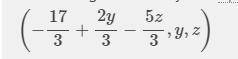 Solve using row operations:  3x – 2y + 5z = - 17 2x + 4y - 3z = 29 5x - 6y - 72 = 7
