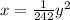 x= \frac{1}{242} y^2