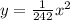 y= \frac{1}{242} x^2