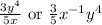 \frac{3y^{4}}{5x}\textrm{ or }\frac{3}{5}x^{-1}y^{4}