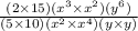 \frac{(2\times 15)(x^{3}\times x^{2})(y^{6})}{(5\times 10)(x^{2}\times x^{4})(y\times y)}