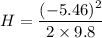 H=\dfrac{(-5.46)^2}{2\times 9.8}