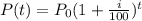 P(t)=P_{0}(1+\frac{i}{100})^{t}