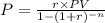 P=\frac{r \times PV}{1-(1+r)^{-n} }