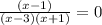 \frac{(x-1)}{(x-3)(x+1)}=0