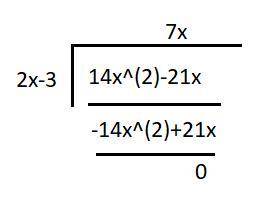 (14x^(2)-21x)/(2x-3) need answer now !  show work