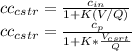cc_{cstr} =\frac{c_{in}}{1+K(V/Q)} \\cc_{cstr}=\frac{c_p}{1+K*\frac{V_{csrt}}{Q}}