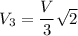 V_3 = \dfrac{V}{3}\sqrt{2}