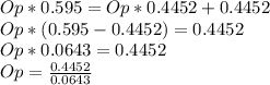 Op*0.595=Op*0.4452+0.4452\\Op*(0.595-0.4452)=0.4452\\Op*0.0643=0.4452\\Op=\frac{0.4452}{0.0643}