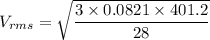 V_{rms}=\sqrt{\dfrac{3\times0.0821\times401.2}{28}}