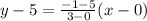 y-5=\frac{-1-5}{3-0}(x-0)
