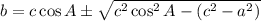 b = c \cos A \pm \sqrt{c^2 \cos^2 A - (c^2-a^2)}