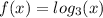 f(x) = log_3(x)