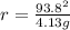 r=\frac{93.8^2}{4.13g}