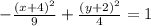 - \frac{(x+ 4)^{2} }{9} + \frac{(y + 2)^{2} }{4} = 1