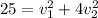 25 = v_1^2 + 4 v_2^2