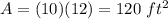 A=(10)(12)=120\ ft^{2}