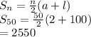S_n=\frac{n}{2}(a+l)\\S_{50}=\frac{50}{2}(2+100)\\=2550