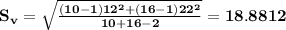 \bf S_v=\sqrt{\frac{(10-1)12^2+(16-1)22^2}{10+16-2}}=18.8812