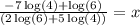 \frac{-7\log(4)+\log(6)}{(2\log(6)+5\log(4))}=x