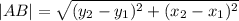 |AB|=\sqrt{(y_2-y_1)^2+(x_2-x_1)^2}