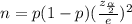 n = p (1-p)(\frac{z_{\frac{\alpha}{2}}}{e})^2