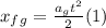 x_f_g=\frac{a_gt^2}{2}(1)