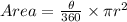 Area= \frac{\theta}{360}\times \pi r^2