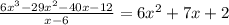 \frac{6x^3-29x^2-40x-12}{x-6}=6x^2+7x+2