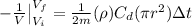 -\frac{1}{V}\big|^{V_f}_{V_i}=\frac{1}{2m}(\rho)C_d (\pi r^2) \Delta t