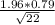 \frac{1.96*0.79}{\sqrt{22} }