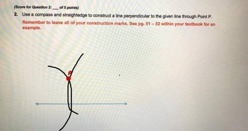 Idon’t know how to do this. use a compass and straightedge to construct a line perpendicular to the