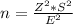 n=\frac{Z^2*S^2}{E^2}