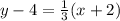 y-4=\frac{1}{3}(x+2)