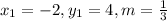 x_1=-2,y_1=4,m=\frac{1}{3}