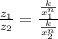 \frac{z_{1} }{z_{2} } = \frac{\frac{k}{x_{1} ^{n} } }{\frac{k}{x_{2} ^{n} }}