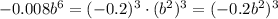 -0.008b^6=(-0.2)^3\cdot (b^2)^3=(-0.2b^2)^3
