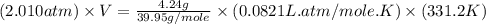 (2.010atm)\times V=\frac{4.24g}{39.95g/mole}\times (0.0821L.atm/mole.K)\times (331.2K)