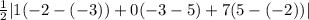 \frac{1}{2} |1(- 2 -(- 3)) +0(- 3 - 5)+ 7(5 - (- 2))|